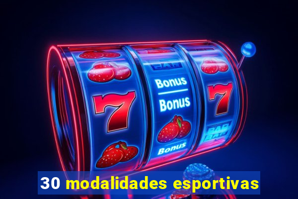 30 modalidades esportivas